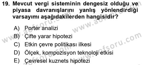 Doğal Kaynaklar ve Çevre Ekonomisi Dersi 2017 - 2018 Yılı (Final) Dönem Sonu Sınav Soruları 19. Soru