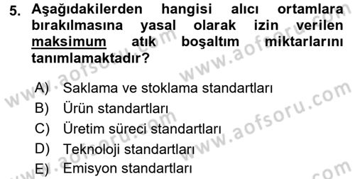 Doğal Kaynaklar ve Çevre Ekonomisi Dersi 2017 - 2018 Yılı (Final) Dönem Sonu Sınavı 5. Soru