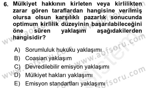 Doğal Kaynaklar ve Çevre Ekonomisi Dersi 2017 - 2018 Yılı (Final) Dönem Sonu Sınav Soruları 6. Soru
