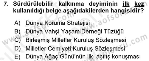 Doğal Kaynaklar ve Çevre Ekonomisi Dersi 2017 - 2018 Yılı (Final) Dönem Sonu Sınav Soruları 7. Soru