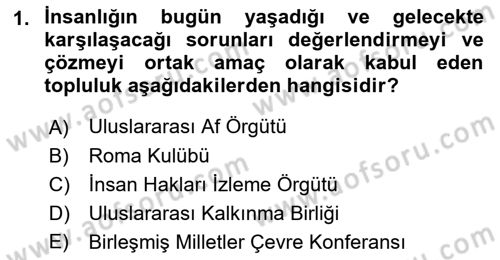 Doğal Kaynaklar ve Çevre Ekonomisi Dersi 2018 - 2019 Yılı 3 Ders Sınav Soruları 1. Soru