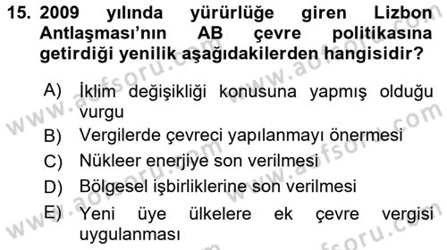 Doğal Kaynaklar ve Çevre Ekonomisi Dersi 2018 - 2019 Yılı 3 Ders Sınav Soruları 15. Soru