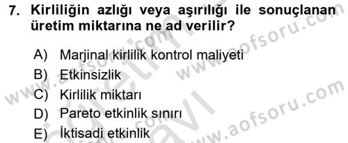 Doğal Kaynaklar ve Çevre Ekonomisi Dersi 2018 - 2019 Yılı 3 Ders Sınav Soruları 7. Soru