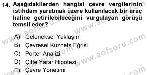 Doğal Kaynaklar ve Çevre Ekonomisi Dersi 2018 - 2019 Yılı (Final) Dönem Sonu Sınav Soruları 14. Soru