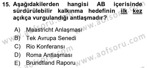 Doğal Kaynaklar ve Çevre Ekonomisi Dersi 2018 - 2019 Yılı (Final) Dönem Sonu Sınav Soruları 15. Soru
