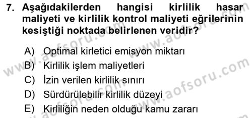 Doğal Kaynaklar ve Çevre Ekonomisi Dersi 2018 - 2019 Yılı (Final) Dönem Sonu Sınav Soruları 7. Soru