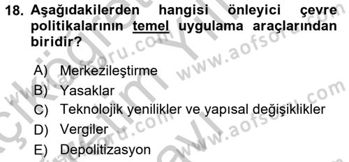 Doğal Kaynaklar ve Çevre Ekonomisi Dersi 2018 - 2019 Yılı Yaz Okulu Sınavı 18. Soru