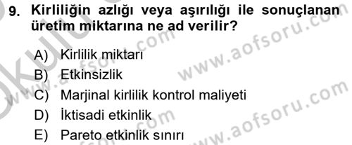 Doğal Kaynaklar ve Çevre Ekonomisi Dersi 2018 - 2019 Yılı Yaz Okulu Sınavı 9. Soru