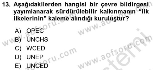 Doğal Kaynaklar ve Çevre Ekonomisi Dersi 2020 - 2021 Yılı Yaz Okulu Sınav Soruları 13. Soru