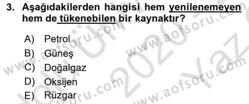 Doğal Kaynaklar ve Çevre Ekonomisi Dersi 2020 - 2021 Yılı Yaz Okulu Sınav Soruları 3. Soru