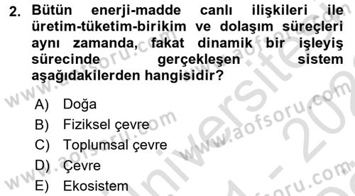 Doğal Kaynaklar ve Çevre Ekonomisi Dersi 2021 - 2022 Yılı (Vize) Ara Sınav Soruları 2. Soru