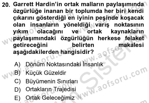 Doğal Kaynaklar ve Çevre Ekonomisi Dersi 2021 - 2022 Yılı (Vize) Ara Sınav Soruları 20. Soru