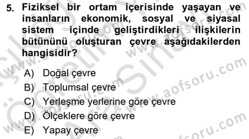Doğal Kaynaklar ve Çevre Ekonomisi Dersi 2021 - 2022 Yılı (Vize) Ara Sınav Soruları 5. Soru