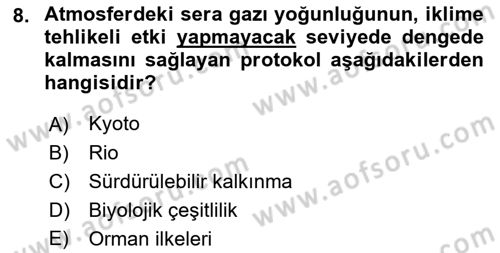 Doğal Kaynaklar ve Çevre Ekonomisi Dersi 2021 - 2022 Yılı (Vize) Ara Sınav Soruları 8. Soru