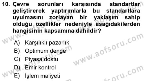 Doğal Kaynaklar ve Çevre Ekonomisi Dersi 2021 - 2022 Yılı (Final) Dönem Sonu Sınav Soruları 10. Soru