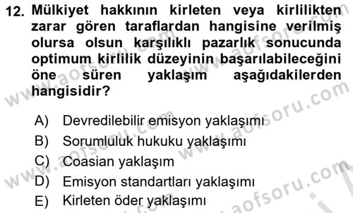 Doğal Kaynaklar ve Çevre Ekonomisi Dersi 2021 - 2022 Yılı Yaz Okulu Sınav Soruları 12. Soru