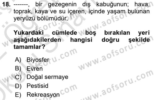 Doğal Kaynaklar ve Çevre Ekonomisi Dersi Yaz Okulu Sınavı Deneme Sınav Soruları 18. Soru