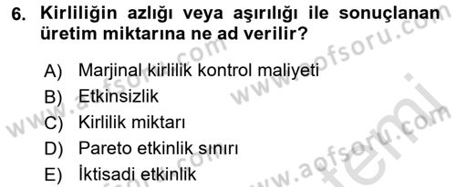 Doğal Kaynaklar ve Çevre Ekonomisi Dersi Yaz Okulu Sınavı Deneme Sınav Soruları 6. Soru