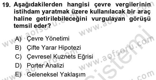 Doğal Kaynaklar ve Çevre Ekonomisi Dersi 2022 - 2023 Yılı Yaz Okulu Sınavı 19. Soru