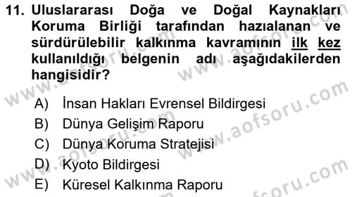 Doğal Kaynaklar ve Çevre Ekonomisi Dersi 2023 - 2024 Yılı (Final) Dönem Sonu Sınav Soruları 11. Soru