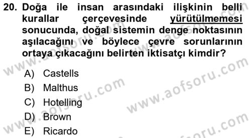 Doğal Kaynaklar ve Çevre Ekonomisi Dersi 2023 - 2024 Yılı (Final) Dönem Sonu Sınavı 20. Soru