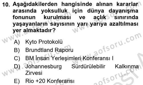 Doğal Kaynaklar ve Çevre Ekonomisi Dersi 2024 - 2025 Yılı (Final) Dönem Sonu Sınav Soruları 10. Soru