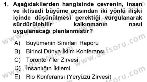 Doğal Kaynaklar ve Çevre Ekonomisi Dersi 2025 - 2026 Yılı (Vize) Ara Sınav Soruları 1. Soru