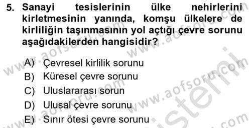 Doğal Kaynaklar ve Çevre Ekonomisi Dersi 2025 - 2026 Yılı (Vize) Ara Sınav Soruları 5. Soru
