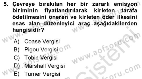 Doğal Kaynaklar ve Çevre Ekonomisi Dersi 2025 - 2026 Yılı (Final) Dönem Sonu Sınav Soruları 5. Soru