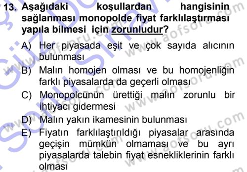 Mikro İktisat Dersi 2012 - 2013 Yılı (Final) Dönem Sonu Sınav Soruları 13. Soru