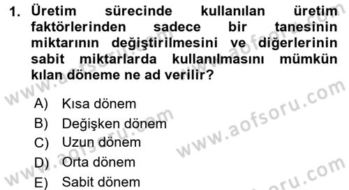 Mikro İktisat Dersi 2016 - 2017 Yılı (Final) Dönem Sonu Sınav Soruları 1. Soru