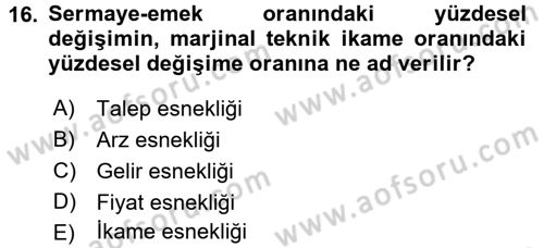 Mikro İktisat Dersi 2017 - 2018 Yılı (Vize) Ara Sınavı 16. Soru