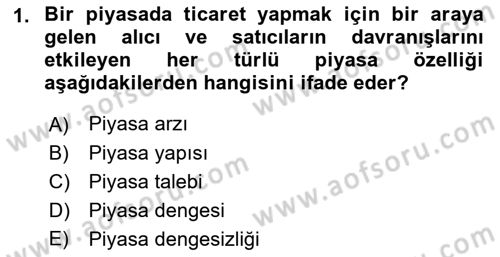 Mikro İktisat Dersi 2019 - 2020 Yılı (Final) Dönem Sonu Sınav Soruları 1. Soru