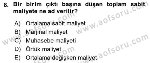 Mikro İktisat Dersi 2020 - 2021 Yılı Yaz Okulu Sınavı 8. Soru