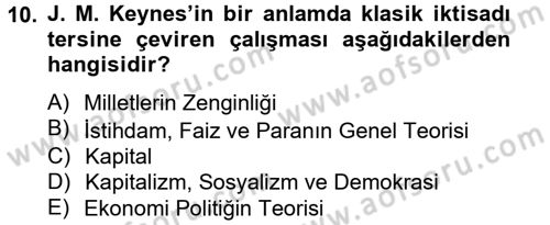 Makro İktisat Dersi 2012 - 2013 Yılı (Vize) Ara Sınav Soruları 10. Soru