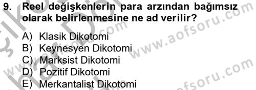 Makro İktisat Dersi 2013 - 2014 Yılı (Vize) Ara Sınav Soruları 9. Soru