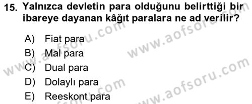 Makro İktisat Dersi 2017 - 2018 Yılı (Vize) Ara Sınav Soruları 15. Soru