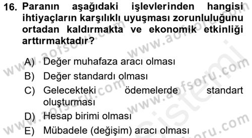 Makro İktisat Dersi 2017 - 2018 Yılı (Vize) Ara Sınav Soruları 16. Soru