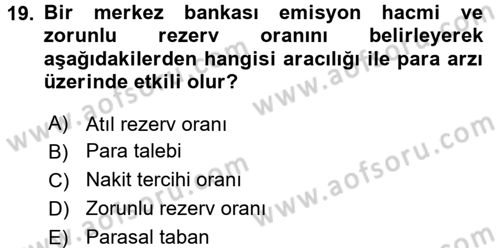 Makro İktisat Dersi 2017 - 2018 Yılı (Vize) Ara Sınav Soruları 19. Soru
