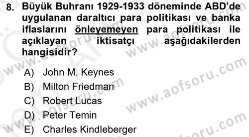 Makro İktisat Dersi 2017 - 2018 Yılı (Vize) Ara Sınav Soruları 8. Soru