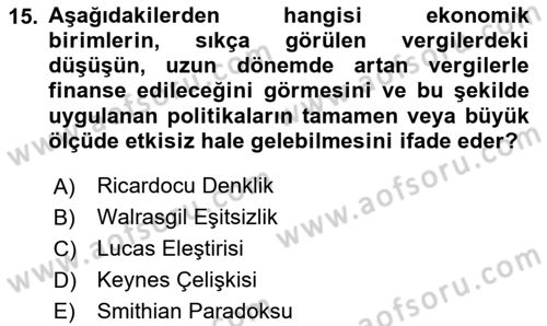 Makro İktisat Dersi 2024 - 2025 Yılı (Final) Dönem Sonu Sınav Soruları 15. Soru