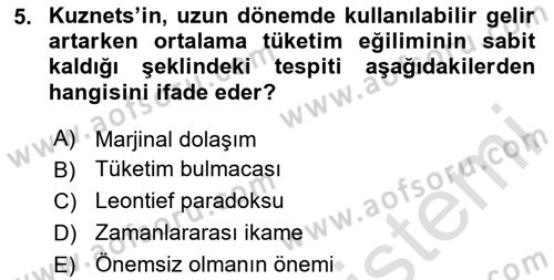 Makro İktisat Dersi 2024 - 2025 Yılı Yaz Okulu Sınav Soruları 5. Soru