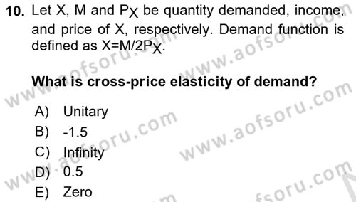Microeconomic Theory Dersi 2022 - 2023 Yılı (Vize) Ara Sınav Soruları 10. Soru