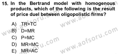 Microeconomic Theory Dersi 2022 - 2023 Yılı (Final) Dönem Sonu Sınav Soruları 15. Soru