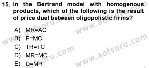 Microeconomic Theory Dersi 2022 - 2023 Yılı Yaz Okulu Sınav Soruları 15. Soru