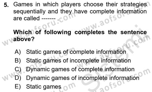 Microeconomic Theory Dersi 2022 - 2023 Yılı Yaz Okulu Sınav Soruları 5. Soru