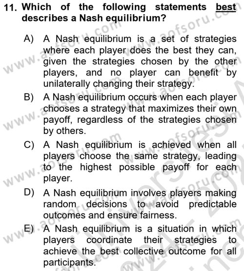 Microeconomic Theory Dersi 2024 - 2025 Yılı (Final) Dönem Sonu Sınav Soruları 11. Soru