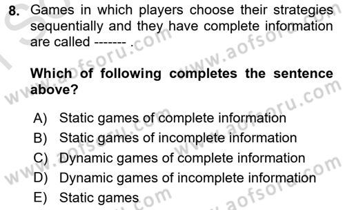 Microeconomic Theory Dersi 2024 - 2025 Yılı (Final) Dönem Sonu Sınav Soruları 8. Soru