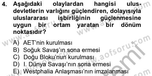 Uluslararası Ekonomik Kuruluşlar Dersi 2012 - 2013 Yılı (Vize) Ara Sınav Soruları 4. Soru