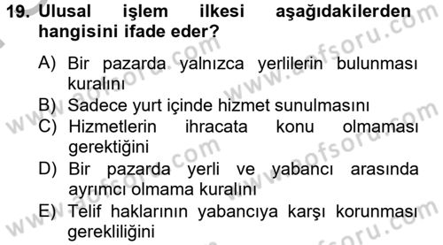 Uluslararası Ekonomik Kuruluşlar Dersi 2012 - 2013 Yılı (Final) Dönem Sonu Sınav Soruları 19. Soru
